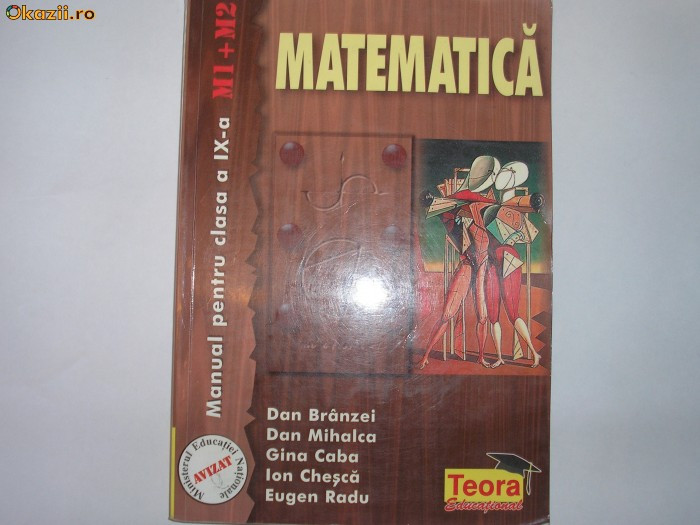 Matematica Manual clas a IX-A Dan Branzei -TEORA R4