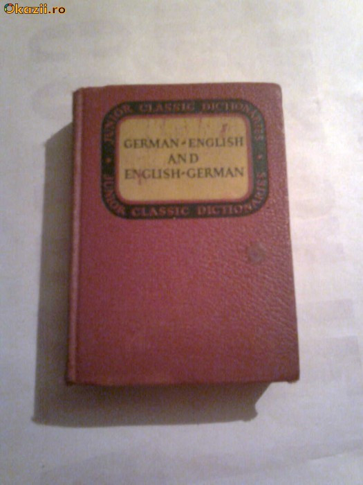 Junior Classic German Dictionary - GERMAN-ENGLISH and ENGLISH-GERMAN Ed.1935