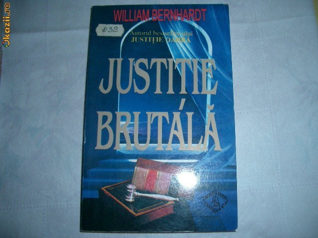 William Bernhardt - JUSTITIE BRUTALA William Bernhardt - JUSTITIE BRUTALA