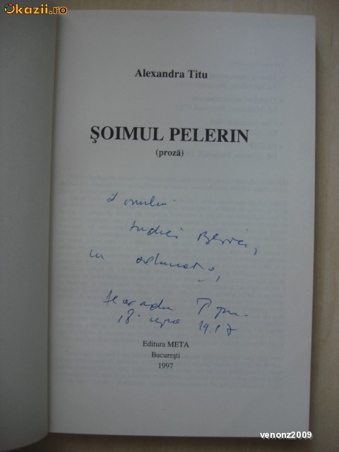 ALEXANDRA TITU - SOIMUL PELERIN (Cu autograful si dedicatia autorului)