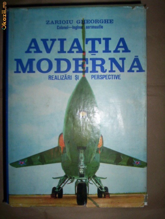 Aviatia moderna(realizari si perspective)-Zarioiu Gheorghe Aviatia moderna(realizari si perspective)-Zarioiu Gheorghe
