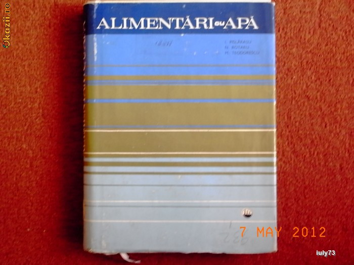 ALIMENTARI CU APA -- I. Pislarasu, N. Rotaru, M. Teodorescu (editia a lll-a, 1981)