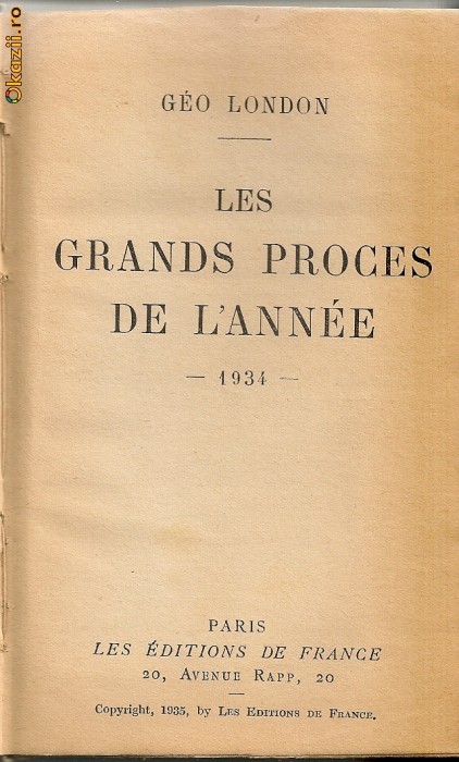 Geo London - Les grands proces de l&#039;annee 1934, 1935 - ( 2 volume )
