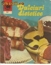 Dan Sdrobici, A Cioara - Dulciuri dietetice Dan Sdrobici, A Cioara - Dulciuri dietetice