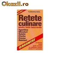 Florentina Pavel - Retete culinare pentru toate buzunarele Florentina Pavel - Retete culinare pentru toate buzunarele