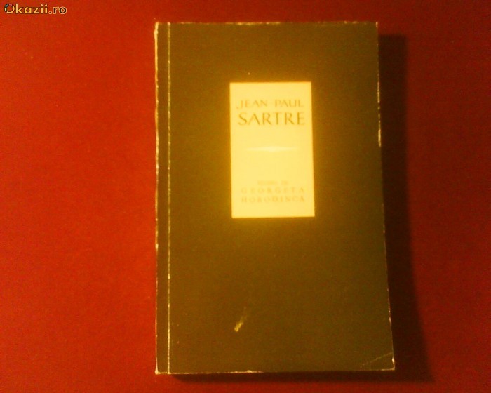 Georgeta Horodinca Jean-Paul Sartre - studiu Georgeta Horodinca Jean-Paul Sartre - studiu