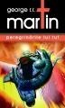 George R. R. Martin - Peregrinarile lui Tuf (ed 2010) George R. R. Martin - Peregrinarile lui Tuf (ed 2010)