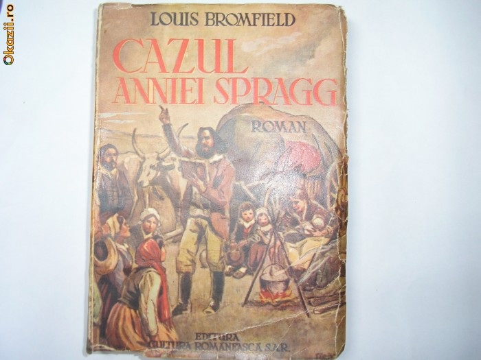 Louis Bromfield - Cazul Anniei Spragg - Ed. 1941,p4