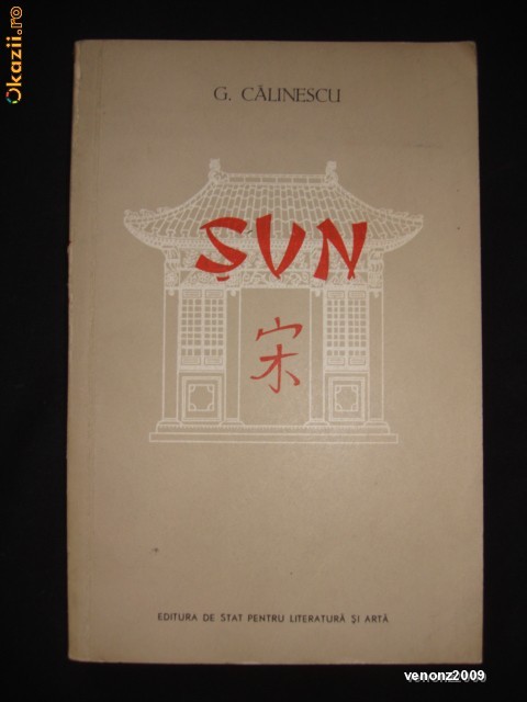 George Calinescu - Sun sau calea neturburata. Mit mongol (1953) George Calinescu - Sun sau calea neturburata. Mit mongol (1953)
