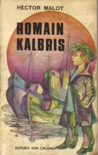 Hector Malot - Romain Kalbris Hector Malot - Romain Kalbris