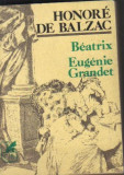 Balzac - Beatrix . Eugenie Grandet, 1982