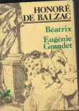 Balzac - Beatrix . Eugenie Grandet