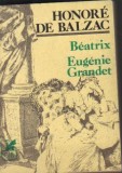 Balzac - Beatrix . Eugenie Grandet, 1982