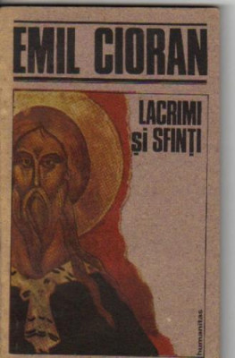 Emil Cioran - Lacrimi si sfinti foto