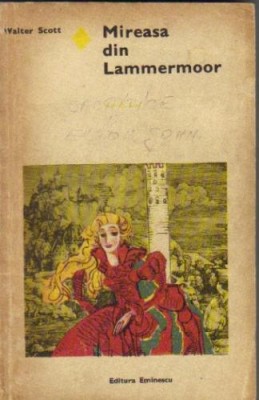 Walther Scott - Mireasa din Lammermoor foto