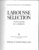 Larousse selection . trois volumes en couleurs , 1968, Alta editura