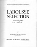 Larousse selection . trois volumes en couleurs , 1968, Alta editura