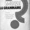 Comment apprendre la grammaire?