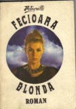 Pitigrilli - Fecioara blonda