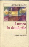 George Balaita - Lumea in doua zile, 1985