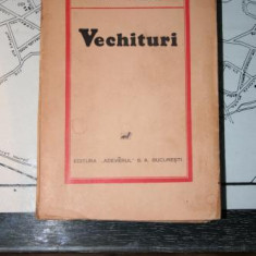 Radu D. Rosetti - Vechituri (editie interbelica)