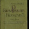 Grammaire francaise - par Leopold Sudre, ~1910