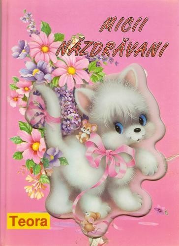 Micii nazdravani Micii nazdravani