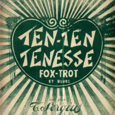 125 Partitura -,,TEN-TEN TENESSE" -Fox-Trot - antebelica