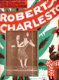 96 Partitura -,,Robert`s Charleston&quot; -antebelica