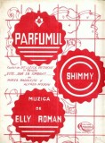 30 Partitura -Parfumul -Shimmy -muzica Elly Roman -antebelica