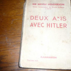 ''DEUX ANS AVEC HITLER ''par SIR NEVILE HENDERSON-1940