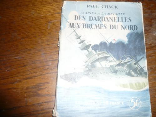 PAUL CHACK -Des Dardanelles aux brumes du nord - 1937