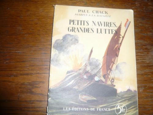 PAUL CHACK - Petit navire, grande lutte - 1938