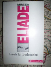 Eliade- Insula lui Euthanasius foto