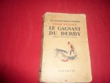 Edgar Wallace -Le gagnant du derby - 1938 Lb.Franceza ,trad. P.Cobor ,200 pag