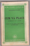 Shakespeare / CUM VA PLACE (editie 1942)