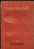Sadoveanu - Locul unde nu s-a intamplat nimic