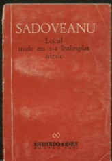Sadoveanu - Locul unde nu s-a intamplat nimic