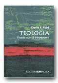 Teologia,foarte scurta introducere - David Ford foto
