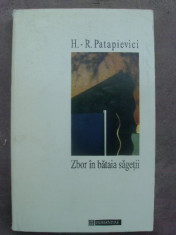 Patapievici - Zbor in bataia sagetii (1995) foto