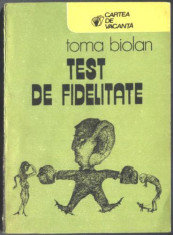 Toma Biolan - TEST DE FIDELITATE - Proza umoristica foto