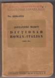Alexandru Marcu - DICTIONAR ROMAN - ITALIAN / editie interbelica