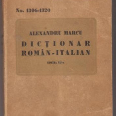 Alexandru Marcu - DICTIONAR ROMAN - ITALIAN / editie interbelica