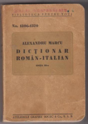 Alexandru Marcu - DICTIONAR ROMAN - ITALIAN / editie interbelica foto