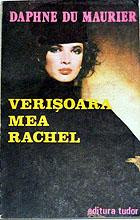 Verisoara mea Rachel Daphne Du Maurier foto