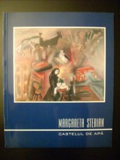 CATALOG MARGARETA STERIAN- &amp;amp;quot;Castelul de Apa&amp;amp;quot; foto