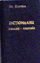 Dictionar roman -francez Dr. Urechia foto