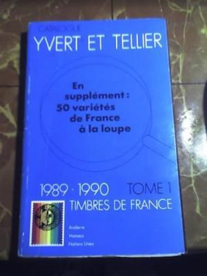 Catalog Yvert et Tellier 1990 - TIMBRE - FRANTA foto