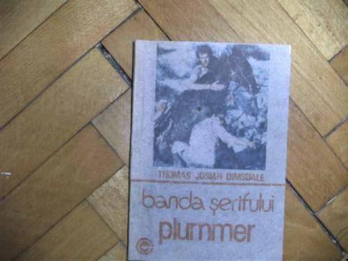 Th. J. Dimsdale - Banda serifului Plummer. Th. J. Dimsdale - Banda serifului Plummer.