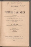 Moliere / Les femmes savantes (editie 1918)